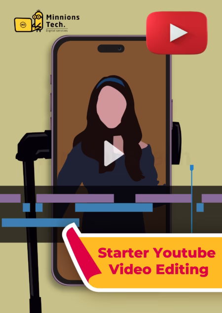 Starter Youtube Video Editing Plan - Minnions Tech