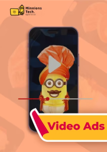 Video Ads Plan - Minnions Tech