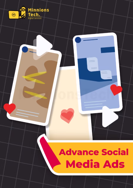Advance Social Media Ads - Minnions Tech