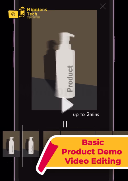 Basic Product Demo Video Editing Plan - Minnions Tech