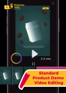 Standard Product Demo Video Editing Plan - Minnions Tech