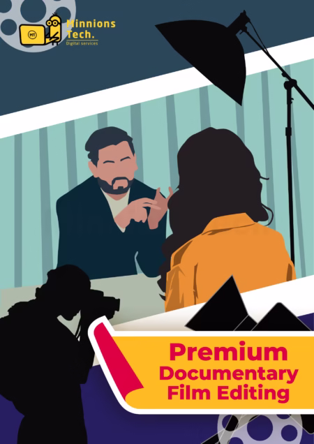Premium Documentary Film Editing Plan - Minnions Tech