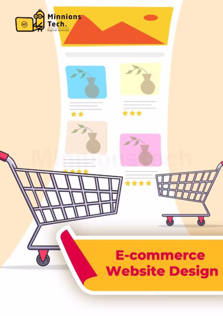 E - Commerce Website Design - Minnions Tech