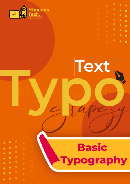 Basic Typography - Minnions Tech