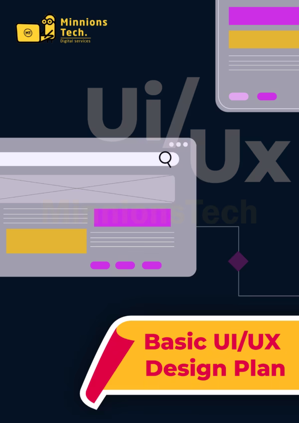 Basic UI/UX Design Plan - Minnions Tech