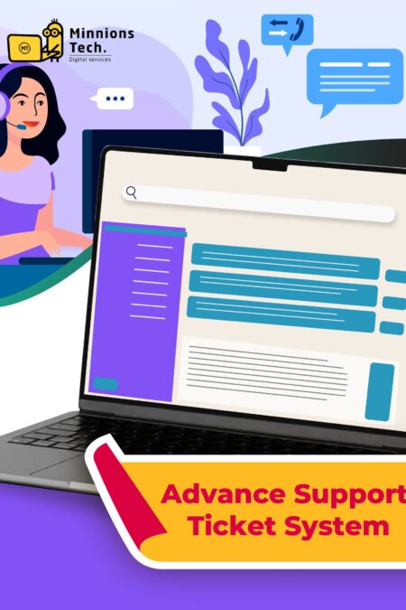 Advance Support Ticket System Software - Minnions Tech