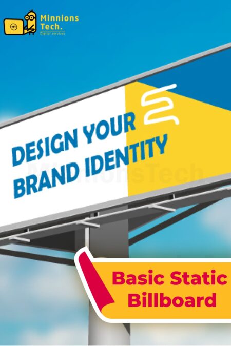 Basic Static Billboard Design Plan - Minnions Tech