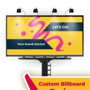 Custom Billboard Design