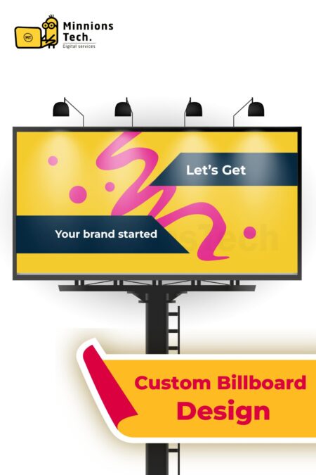 Custom Billboard Design - Minnions Tech