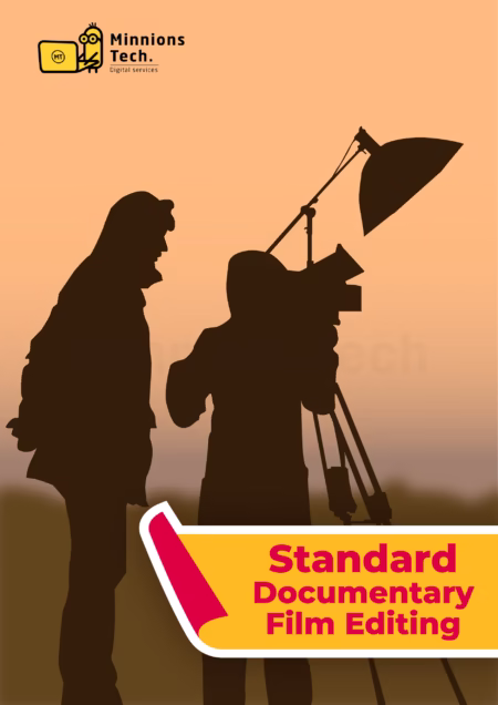 Standard Documentary Film Editing Plan - Minnions Tech