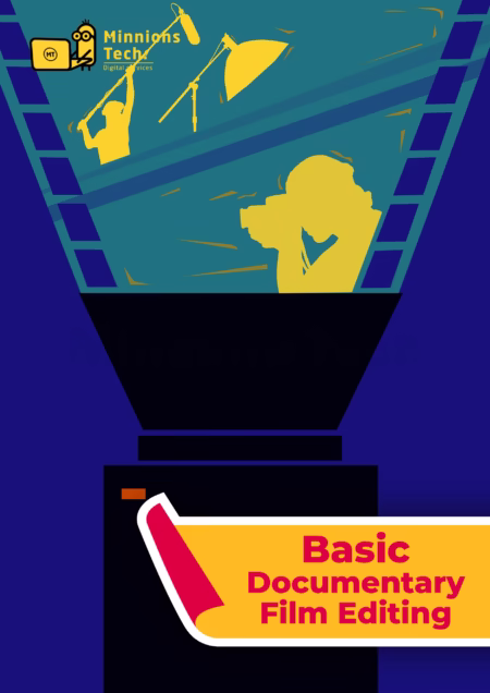 Basic Documentary Film Editing Plan - Minnions Tech