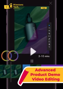 Advance Product Demo Video Editing - Minnions Tech