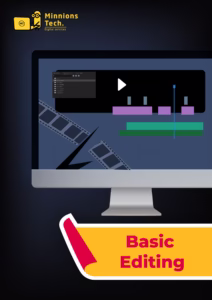Basic Video Editing Plan - Minnions Tech
