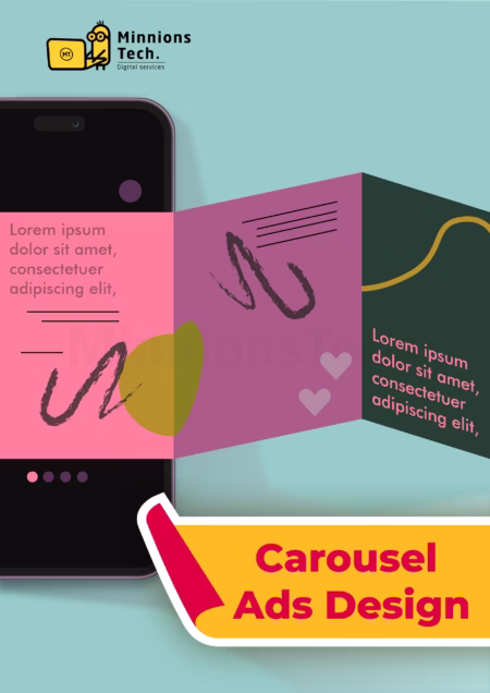 Carousel Ads Deisgn Plan - Minnions Tech