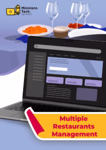 Multiple Restaurants Management Software - Minnions Tech