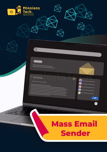 Mass Email Sender Software - Minnions Tech