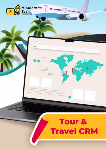 Tour & Travel CRM - Minnions Tech