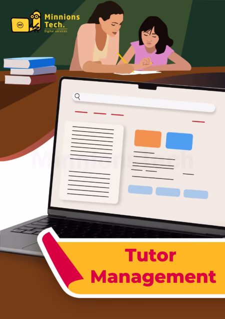 Tutor Management Software - Minnions Tech