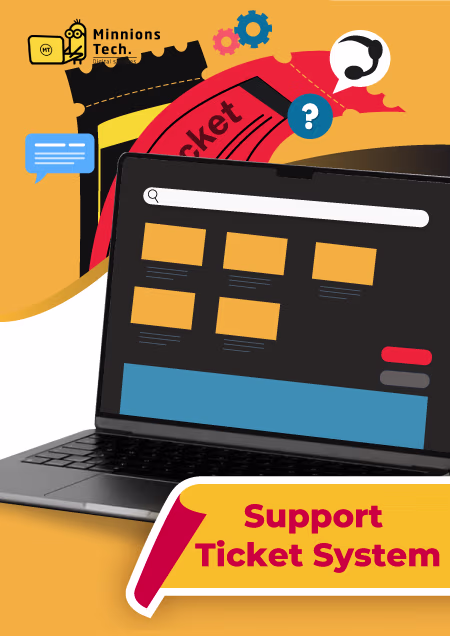 Support Ticket System Software - Minnions Tech