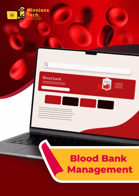 Blood Bank Management Software - Minnions Tech