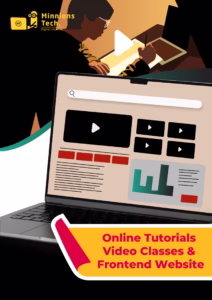 Online Tutorial Video Classes & Frontend Website - Minnions Tech
