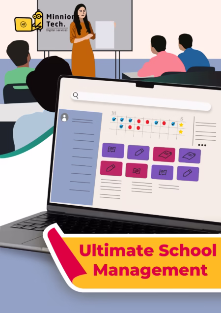 Ultimate School Management Software - Minnions Tech