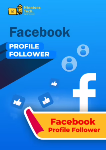 Facebook Profile Follower - Minnions Tech