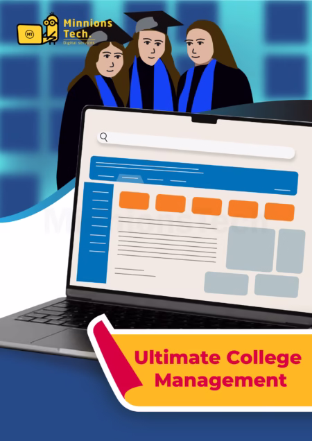Ultimate College Management Software - Minnions Tech