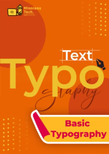 Basic Typography -Minnions Tech