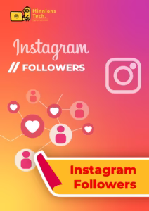 Instagram Followers - Minnions Tech