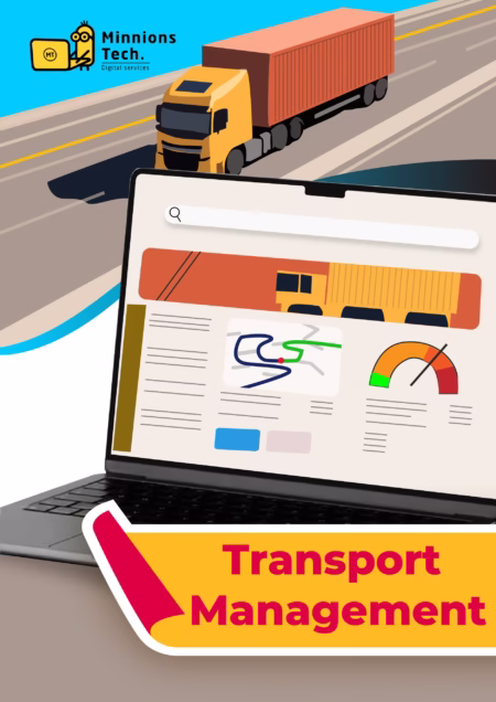 Transport Management Software - Minnions Tech