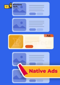 Native Ads - Minnions Tech