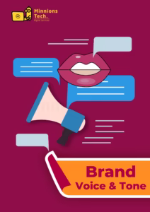 Brand Voice and Tone - Minnions Tech