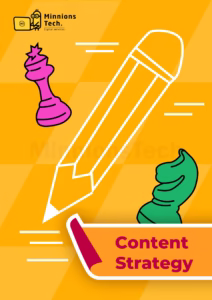 Content Strategy - Minnions Tech