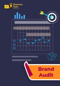 Brand Audit - Minnions Tech