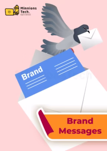 Brand Message - Minnions Tech